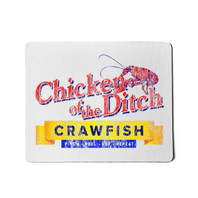 Chicken Of The Ditch Crawfish Crawfish Boil Mousepad