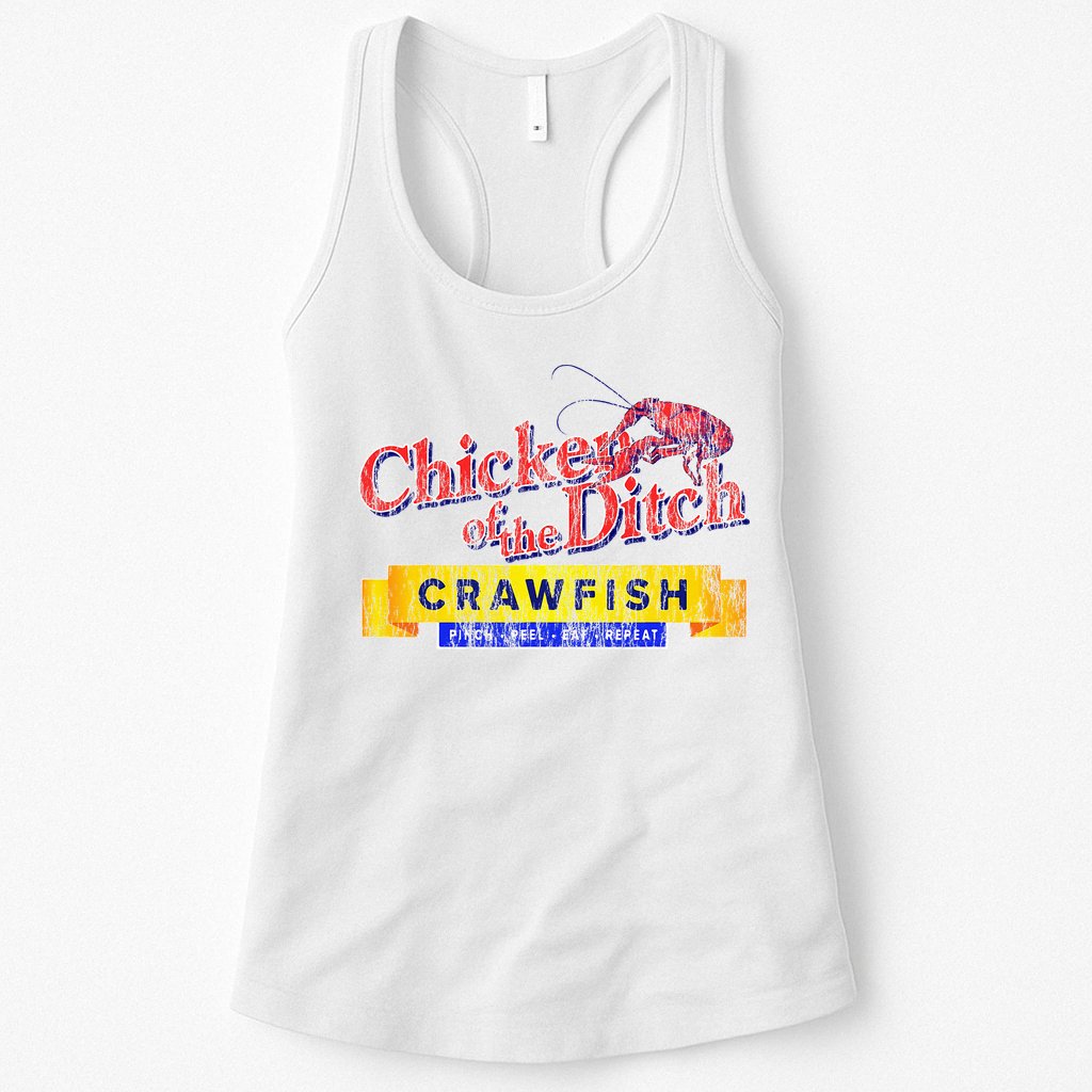 Chicken Of The Ditch Crawfish Crawfish Boil Womens Tank Top