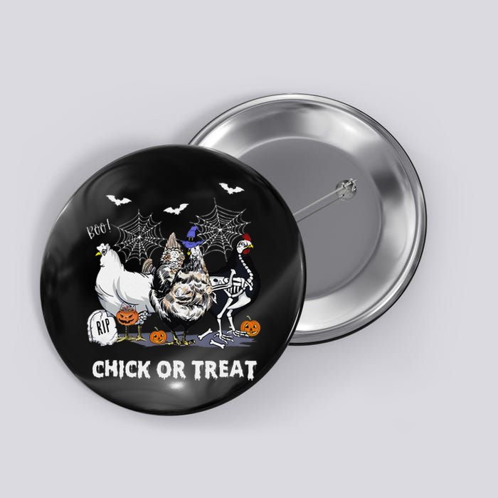 Chick Or Treat Skeleton Chicken Halloween Pumpkin Button