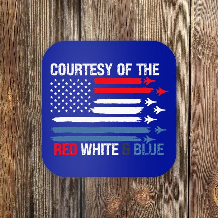 Courtesy Of The Red White And Blue Coaster