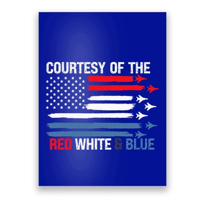 Courtesy Of The Red White And Blue Poster