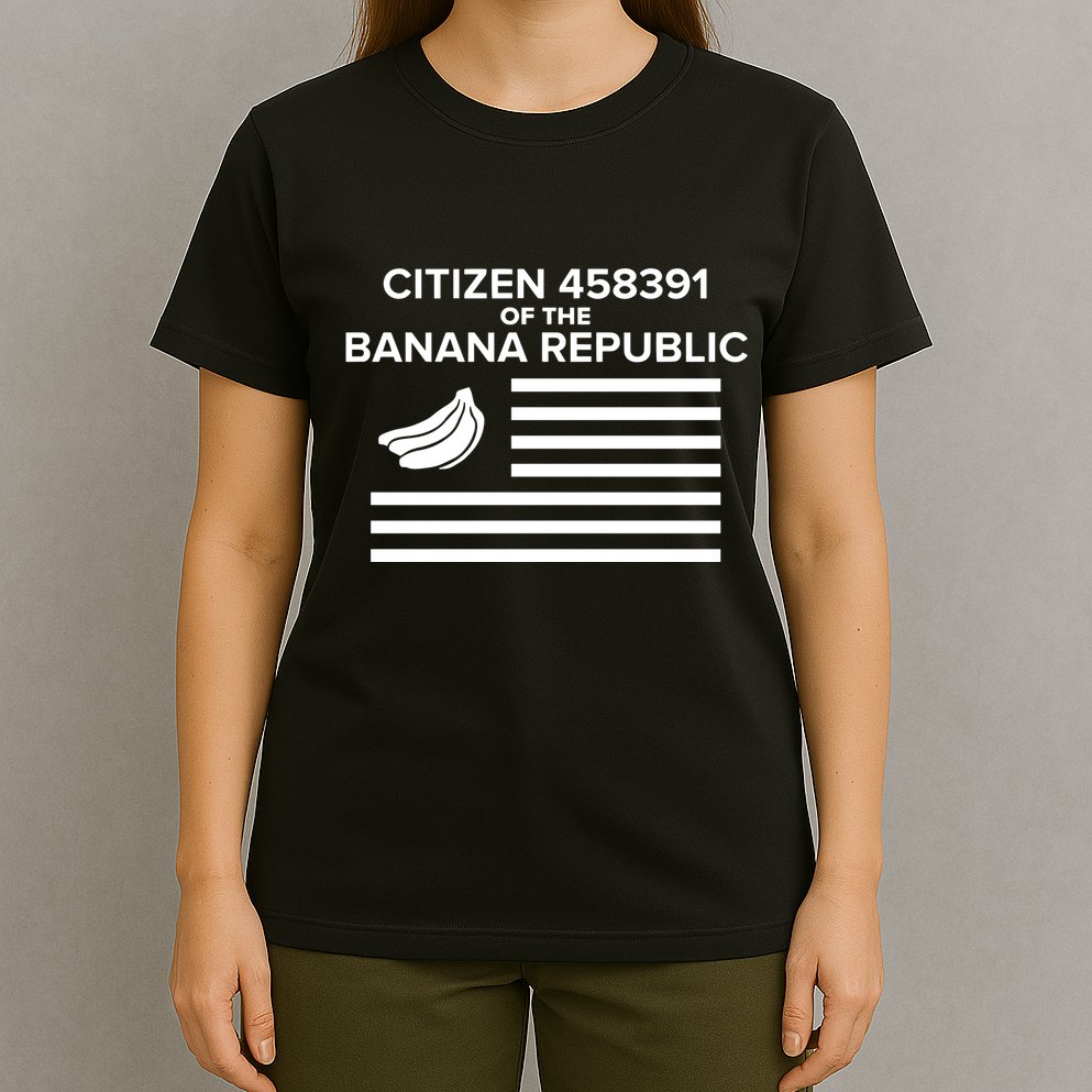 Citizen Of The Banana Republic T-Shirt