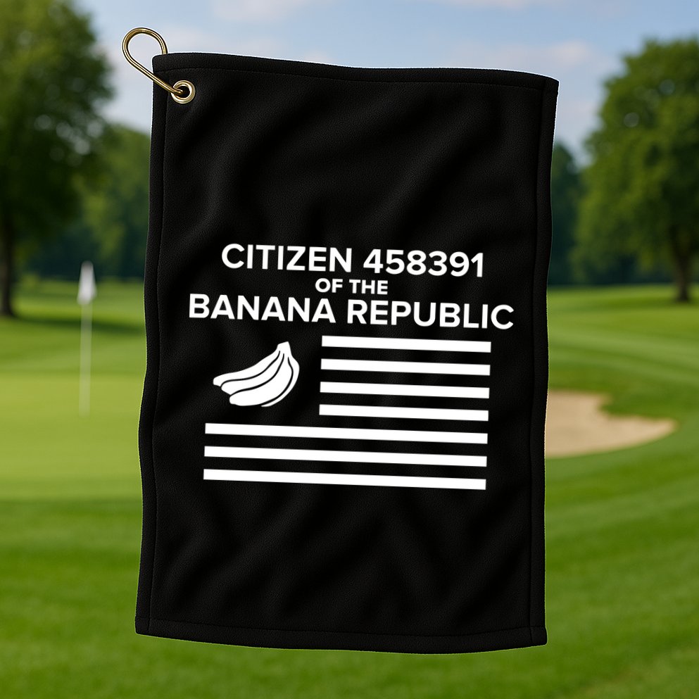 Citizen Of The Banana Republic Golf Towel