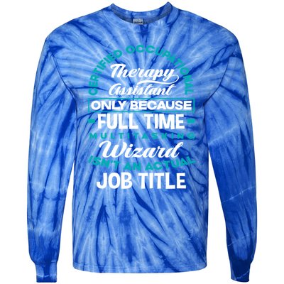 Certified Occupational Therapy Assistant Funny Ot Therapist Gift Tie-Dye Long Sleeve Shirt