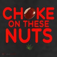 Choke On These Nuts 25L Jumbo Tote