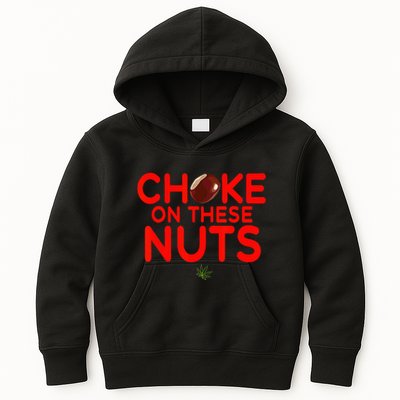 Choke On These Nuts Kids Hoodie