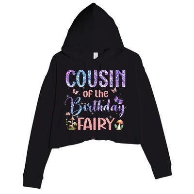 Cousin Of The Birthday Fairy Family Magical Bday Party Crop Fleece Hoodie