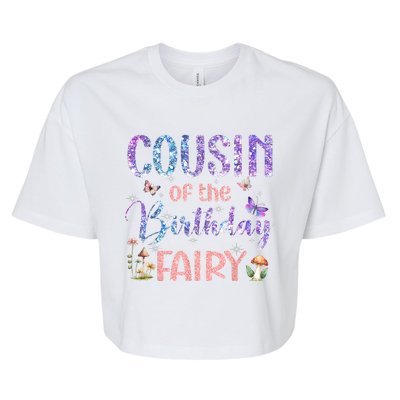 Cousin Of The Birthday Fairy Family Magical Bday Party Bella+Canvas Jersey Crop Tee