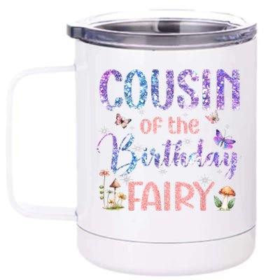 Cousin Of The Birthday Fairy Family Magical Bday Party 12 oz Stainless Steel Tumbler Cup