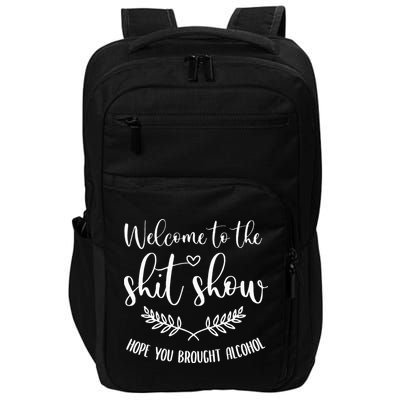 Coordinator Of The Entire Shit Show Shit Show Supervisor Impact Tech Backpack