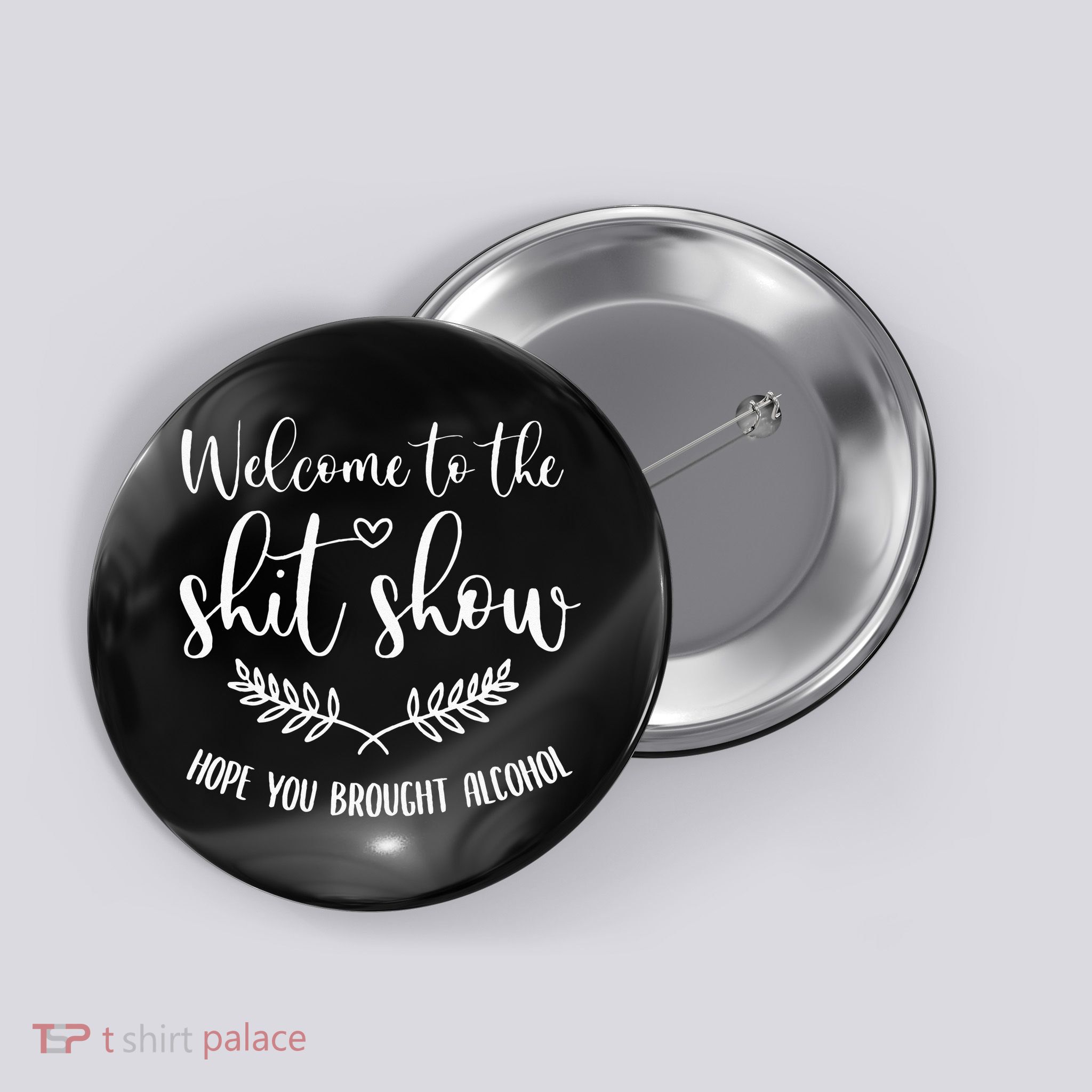 Coordinator Of The Entire Shit Show Shit Show Supervisor Button