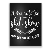 Coordinator Of The Entire Shit Show Shit Show Supervisor Poster