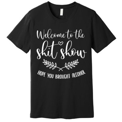 Coordinator Of The Entire Shit Show Shit Show Supervisor Premium T-Shirt