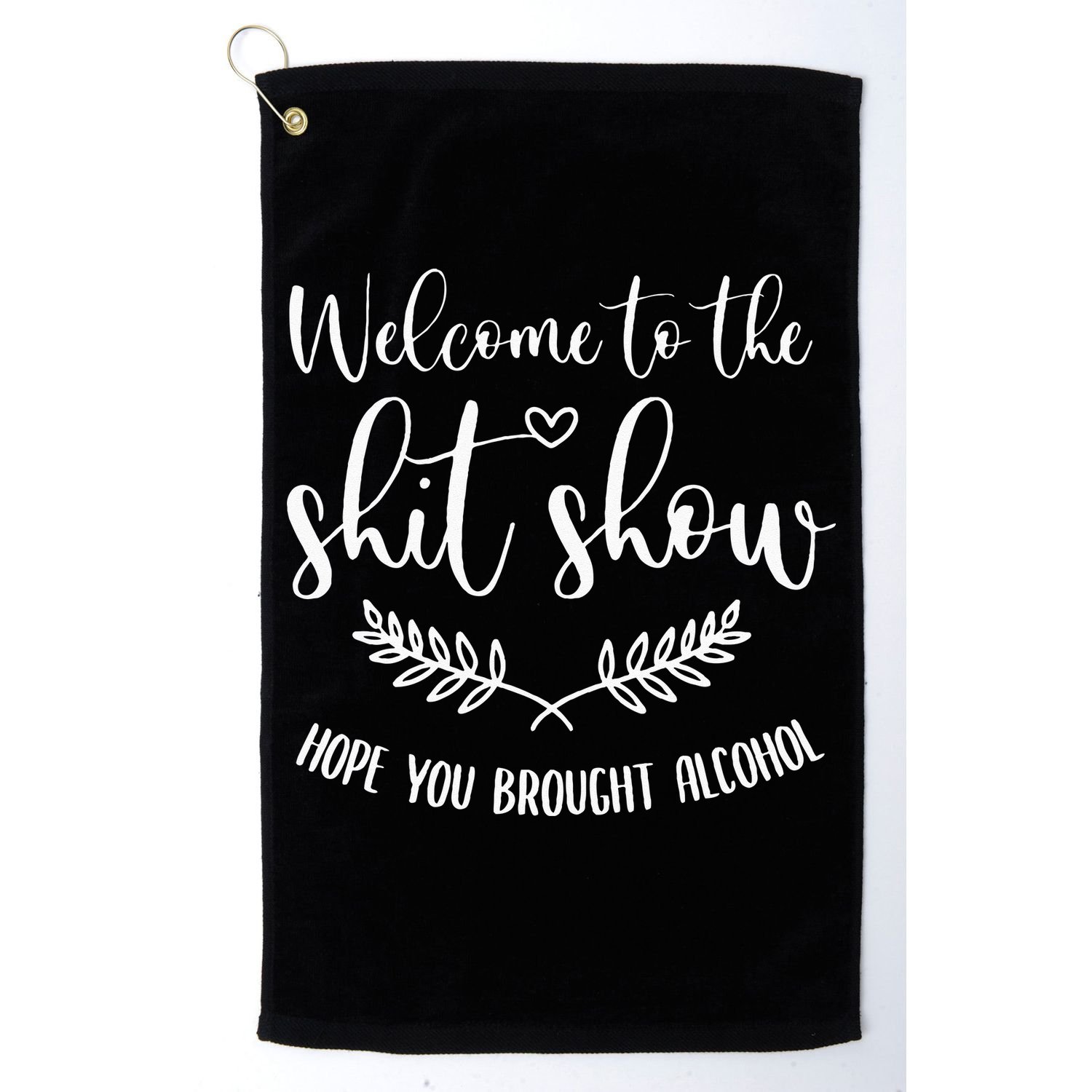 Coordinator Of The Entire Shit Show Shit Show Supervisor Golf Towel