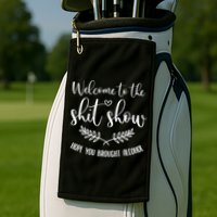 Coordinator Of The Entire Shit Show Shit Show Supervisor Golf Towel