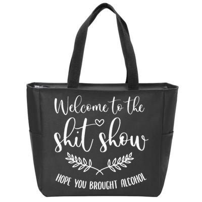 Coordinator Of The Entire Shit Show Shit Show Supervisor Zip Tote Bag