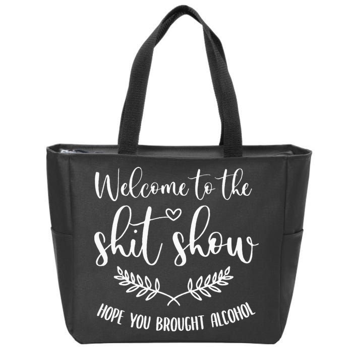 Coordinator Of The Entire Shit Show Shit Show Supervisor Zip Tote Bag