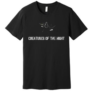 Creatures Of The Night Premium T-Shirt