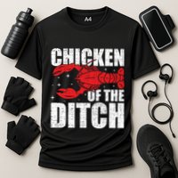 Chicken Of The Ditch Crawfish Season Mud Bug Lovers Funny Gift Cooling Performance Crew T-Shirt