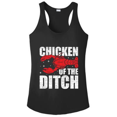 Chicken Of The Ditch Crawfish Season Mud Bug Lovers Funny Gift Ladies PosiCharge Competitor Racerback Tank