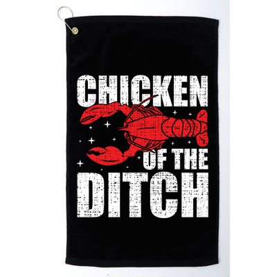 Chicken Of The Ditch Crawfish Season Mud Bug Lovers Funny Gift Golf Towel