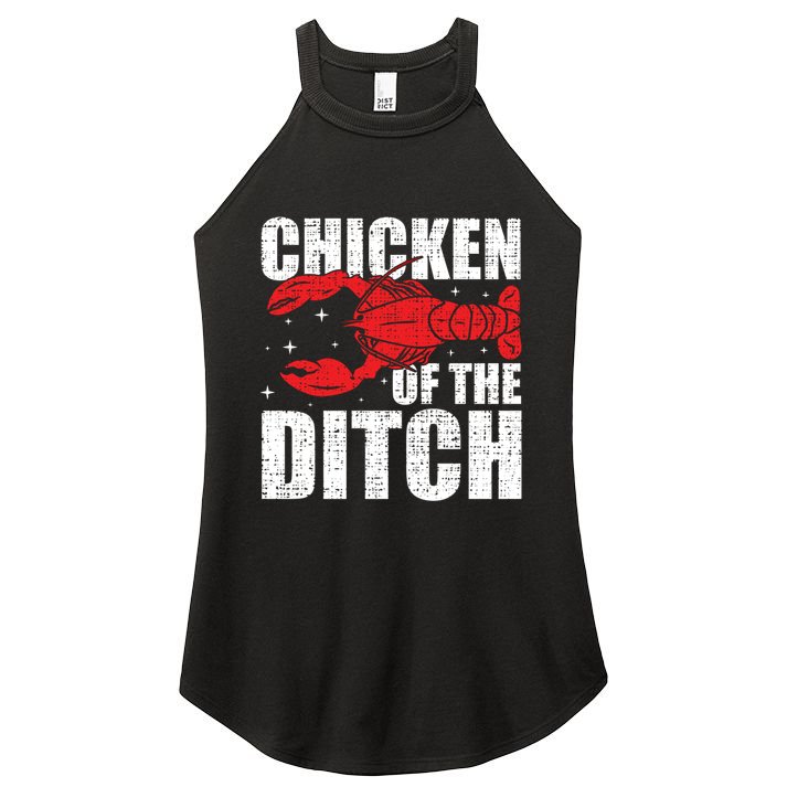 Chicken Of The Ditch Crawfish Season Mud Bug Lovers Funny Gift Women's Perfect Tri Rocker Tank
