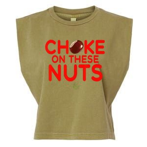 Choke On These Nuts Garment-Dyed Women's Muscle Tee