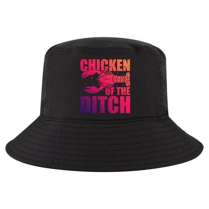 Chicken Of The Ditch Crawfish Season Mud Bug Lovers Gift Cool Comfort Performance Bucket Hat
