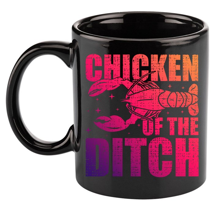 Chicken Of The Ditch Crawfish Season Mud Bug Lovers Gift 11oz C Handle Ceramic Mug