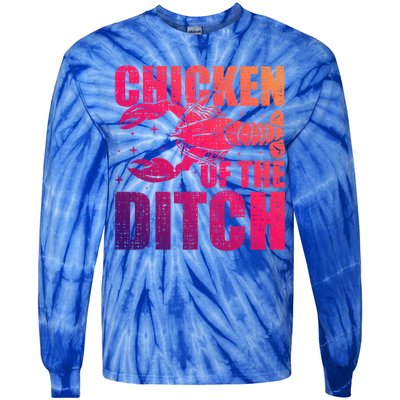 Chicken Of The Ditch Crawfish Season Mud Bug Lovers Gift Tie-Dye Long Sleeve Shirt