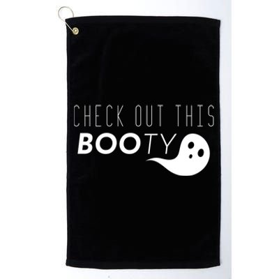 Check Out This Booty Funny Ghost Boo Halloween Gift Platinum Collection Golf Towel