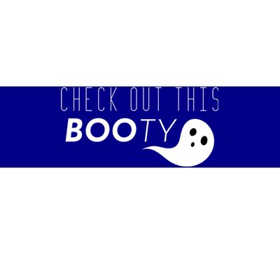 Check Out This Booty Funny Ghost Boo Halloween Gift Bumper Sticker