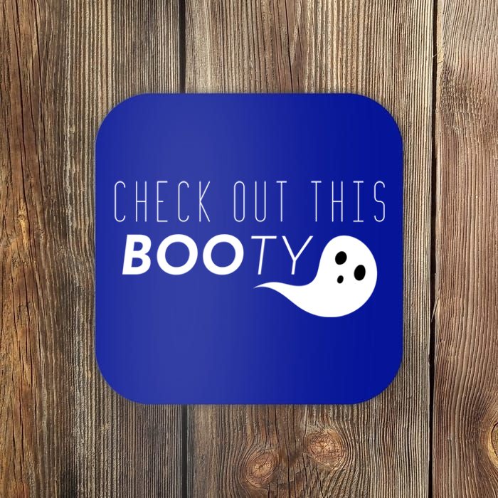 Check Out This Booty Funny Ghost Boo Halloween Gift Coaster