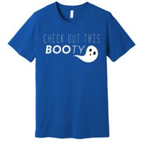 Check Out This Booty Funny Ghost Boo Halloween Gift Premium T-Shirt