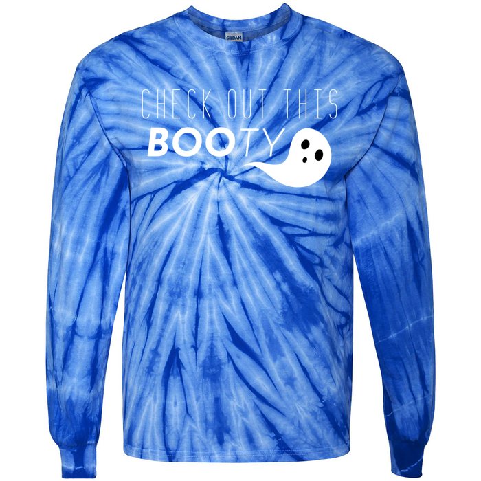 Check Out This Booty Funny Ghost Boo Halloween Gift Tie-Dye Long Sleeve Shirt