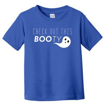 Check Out This Booty Funny Ghost Boo Halloween Gift Toddler T-Shirt