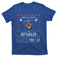 Circle Of Trust My Rottweiler Funny Ugly Christmas Gift T-Shirt