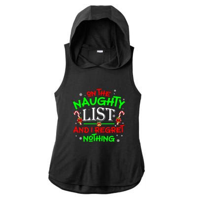 Christmas On The Naughty List And I Regret Nothing Funny Xmas Gift Ladies PosiCharge Tri-Blend Wicking Draft Hoodie Tank