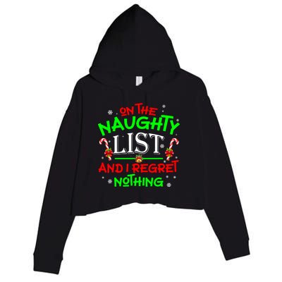 Christmas On The Naughty List And I Regret Nothing Funny Xmas Gift Crop Fleece Hoodie