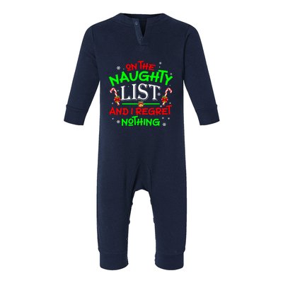 Christmas On The Naughty List And I Regret Nothing Funny Xmas Gift Infant Fleece One Piece