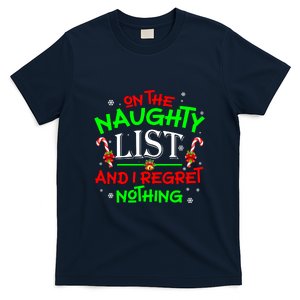 Christmas On The Naughty List And I Regret Nothing Funny Xmas Gift T-Shirt