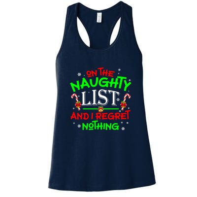 Christmas On The Naughty List And I Regret Nothing Funny Xmas Gift Women's Racerback Tank