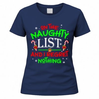 Christmas On The Naughty List And I Regret Nothing Funny Xmas Gift Women's T-Shirt