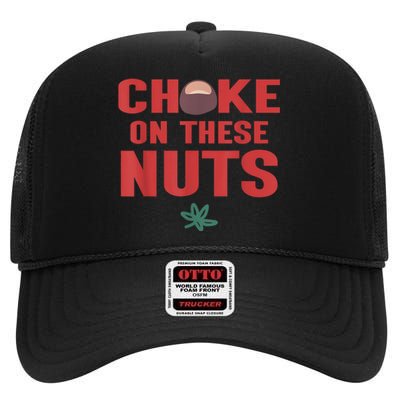 Choke On These Nuts Buckeye High Crown Mesh Back Trucker Hat