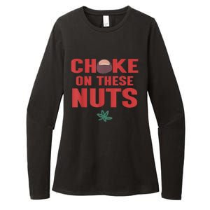 Choke On These Nuts Buckeye Womens CVC Long Sleeve Shirt