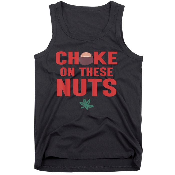 Choke On These Nuts Buckeye Tank Top