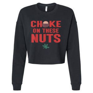 Choke On These Nuts Buckeye Cropped Pullover Crew