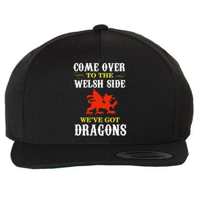 Come Over To The Welsh Side Wales Dragon Cool Gift Wool Snapback Cap