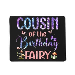 Cousin Of The Birthday Fairy Family Magical Bday party Mousepad