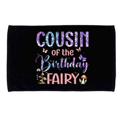 Cousin Of The Birthday Fairy Family Magical Bday party Microfiber Hand Towel